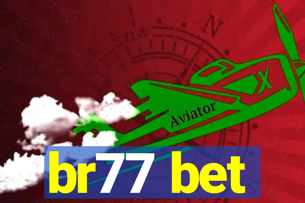 br77 bet